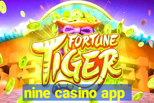 nine casino app